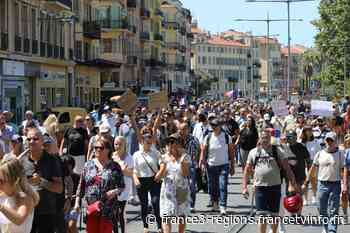 Des centaines de manifestants contre l'élargissement pass sanitaire à Nice - France 3 Régions