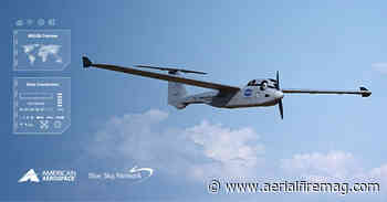 American Aerospace Selects Blue Sky Network's SkyLink Solution for Testing & Integration on the AiRanger™ UAS - AerialFire Magazine