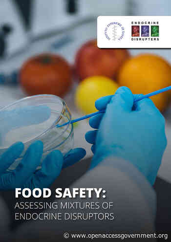 Food Safety: Assessing mixtures of endocrine disruptors endocrine safety, public health - Open Access Government
