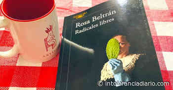 Cuenta tu pasado para entender tu presente con el libro "Radicales Libres" - Intolerancia Diario