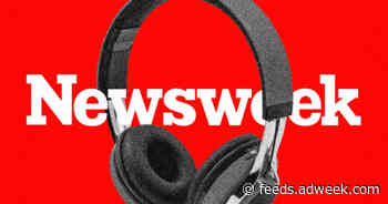 With Its First Podcast, Newsweek Bets on Franchises as a Foundation to Subscriptions