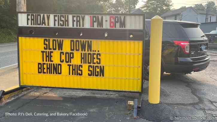 ‘Jokes On Us’: Deli Uses Its Sign To Warn Drivers Of Police Hiding Behind It