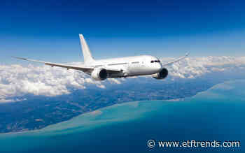 This Aerospace ETF Has More Altitude to Gain - ETF Trends