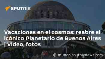 Vacaciones en el cosmos: reabre el icónico Planetario de Buenos Aires | Video, fotos - Sputnik Mundo