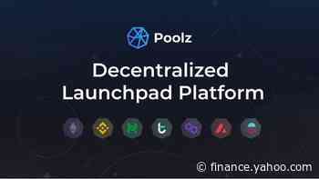 Poolz Becomes the First DeFi Launchpad to Offer Risk-Free IDOs - Yahoo Finance