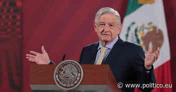 Mexican president slams Europe’s ‘excessive’ anti-coronavirus measures - POLITICO Europe