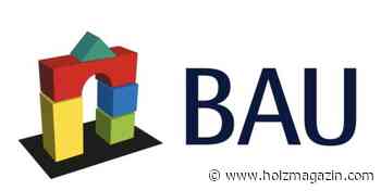 BAU 2023 - Weltleitmesse für Architektur, Materialien und Systeme - holzmagazin