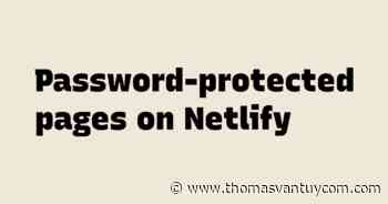 Password-protected pages on Netlify
