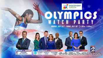 You’re invited to Houston’s largest Olympics watch party at Discovery Green - KPRC Click2Houston