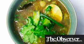 Nigel Slater's recipe for a hot and sour summer soup - The Guardian