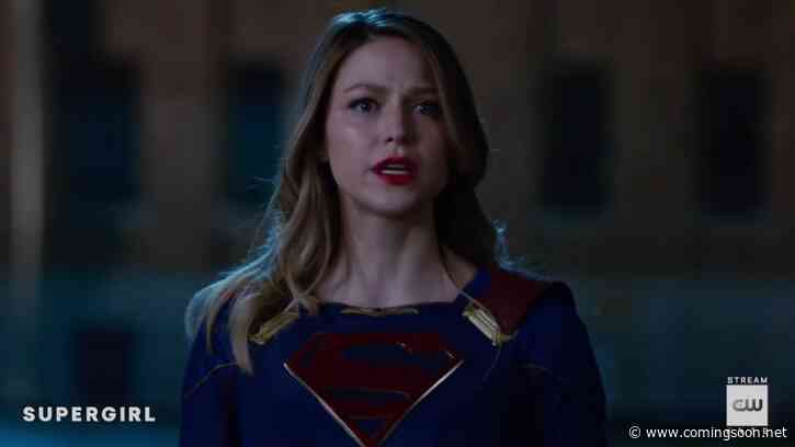 Supergirl Season 6 Trailer Teases Final Episodes of The CW Series