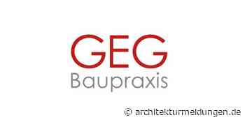 GEG Baupraxis – Fachmagazin für energieeffizientes Bauen