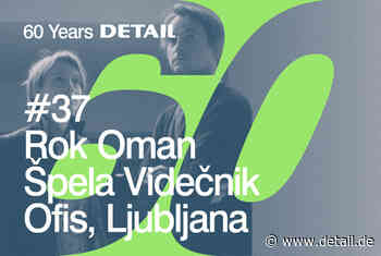 Sechzig Jahre Architektur: Ein Blick in die Vergangenheit und Zukunft mit Ofis Arhitekti - DETAIL.de - das Architektur und Bau-Portal