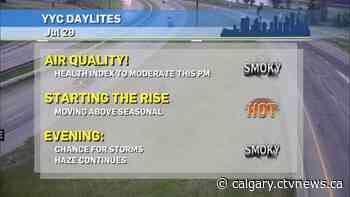 Weather will be warmer, smokier and possibly stormy in Calgary - CTV Toronto
