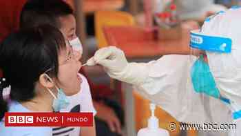 Coronavirus: China enfrenta su peor brote de covid-19 desde el inicio de la pandemia - BBC News Mundo