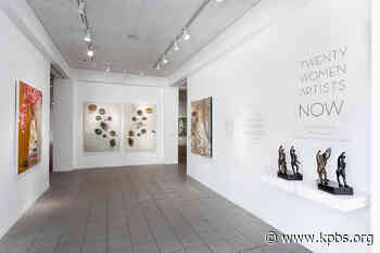 San Diego Weekend Arts Events: 'Twenty Women Artists: NOW', The 2021 Juried Biennial Exhibition And SD Practice - KPBS