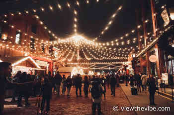 The Toronto Christmas Market Is Returning This Year - viewthevibe.com