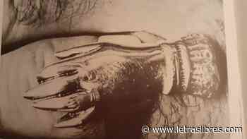 Libros raros III: El libro de las manos - LetrasLibres.com