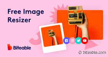 Image Resizer by Biteable - Resize your images for 50+ social formats in one click