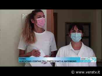 Fermo -Aumentano i contagi tra i partecipanti del matrimonio - VeraTV
