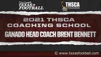 THSCA Coaching School Interview: Ganado head coach Brent Bennett - Dave Campbell's Texas Football