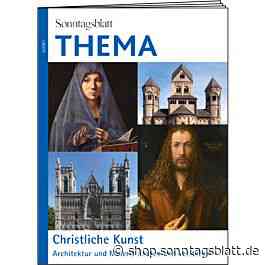 Christliche Kunst - Architektur und Malerei verstehen - Sonntagsblatt