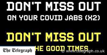 Coronavirus latest news: Backlash over 'threatening' posters urging young to get vaccinated - Telegraph.co.uk
