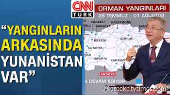 New Delusion From Erdoğan's Adviser: "Greece Is Behind The Forest Fires" — Greek City Times - GreekCityTimes.com