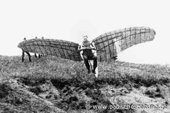 UNTERM STRICH: Die Wrights, Lilienthal ... und Oma - Unterm Strich - Badische Zeitung