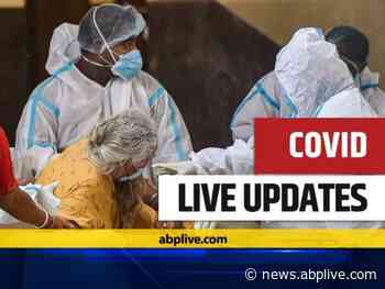 Coronavirus LIVE: Kerala's Fresh COVID Infections Tally Crosses 20,000-Mark Again, 139 New Deaths Reported - ABP Live