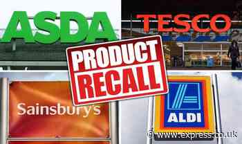 Aldi, Tesco, Sainsbury’s & more urgently recall foods amid health fears - full list - Express