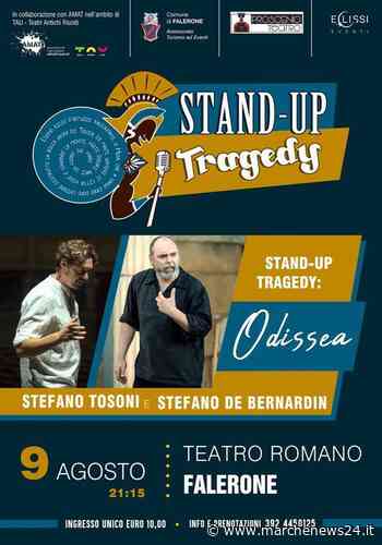 Fermo, il 9 agosto va in scena Stand up Tragedy: Odissea - Marche News 24
