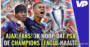 Ajax-fans hopen op PSV: 'De groepsfase halen en er dan compleet af gaan' - VoetbalPrimeur.nl