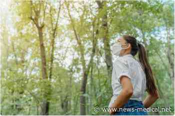 Green spaces, especially forest, reduce COVID-19 incidence, study says - News-Medical.Net