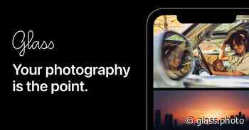Glass - Your photography is the point