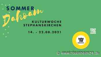 Die Kulturwoche Stephanskirchen startet am 14. August - rosenheim24.de