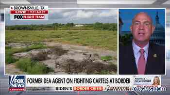 Former DEA agent sounds alarm on cartel smuggling: Gov't not 'telling public the truth'