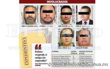 ‘Exfuncionarios están libres, pero no son inocentes’ - El Diario de Chihuahua
