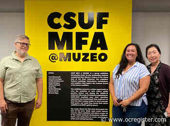 ‘MFA at Muzeo’ showcases the creativity of CSUF’s fine arts grad students - OCRegister
