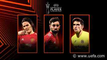 Europa League Player of the Season contenders: Edinson Cavani, Bruno Fernandes and Gerard Moreno - UEFA.com