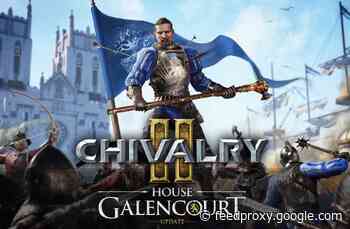 Free Chivalry 2 House Galencourt update out now