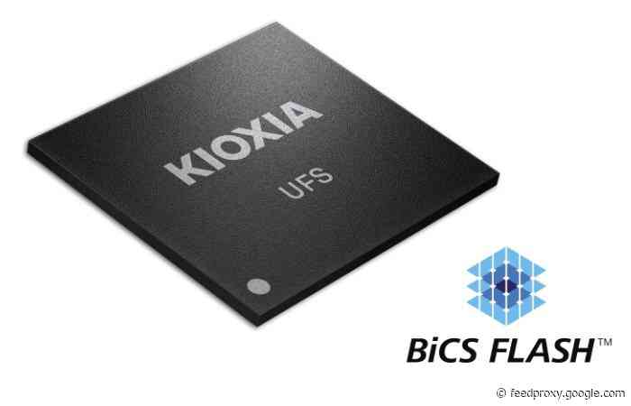 New KIOXIA Ver 3.1 UFS embedded flash memory introduced