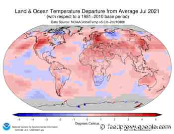 NOAA: July Was Earth's Hottest Month Ever Recorded