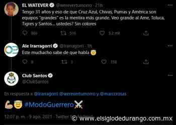 Werevertumorro dice ver a Santos entre los cuatro 'grandes' e Irarragorri reacciona - El Siglo Durango