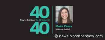 They've Got Next: The 40 Under 40 - Moira Penza of Wilkinson Stekloff - Bloomberg Law
