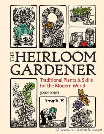 BUSHNELL ON BOOKS: 'The Heirloom Gardener' and 'On Harbor's Edge' - Kennebec Journal & Morning Sentinel