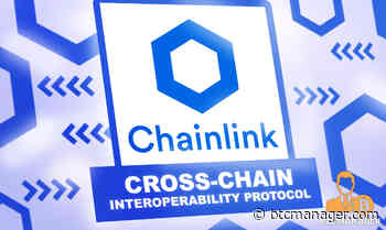 Chainlink (LINK) Launches Cross-Chain Interoperability Protocol (CCIP) - BTCMANAGER