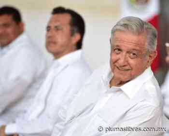 Los caminos de la 4t no son como lo pensaba - plumas libres