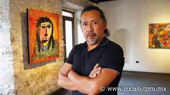 Deja libres Carlos Arango a sus obsesiones artísticas – Periódico Zócalo | Noticias de Saltillo, Piedras Negras, Monclova, Acuña - Periódico Zócalo