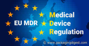 Medical Device Packaging Exec Guides You Through EU MDR Compliance - Packaging Digest